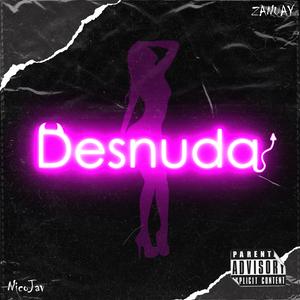 DESNUDA (feat. Zanuay)