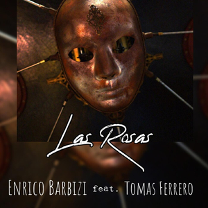 Las Rosas (feat. Tomas Ferrero)