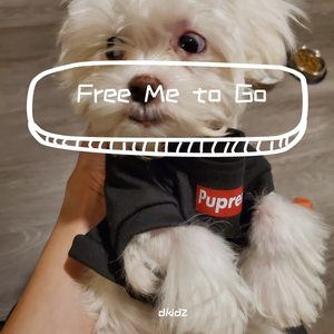Free Me to Go