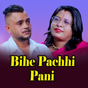 Bihe Pachhi Pani (Live)