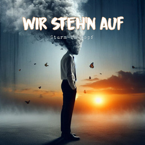 Wir steh'n auf