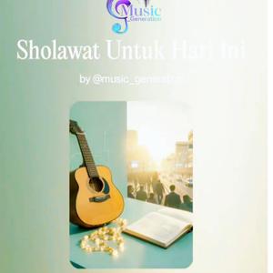 Shalawat untuk Hari Ini