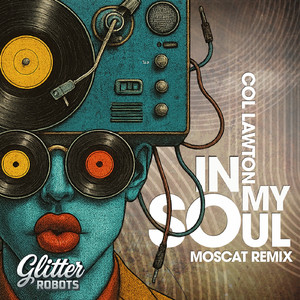 In My Soul (Moscat Remix)