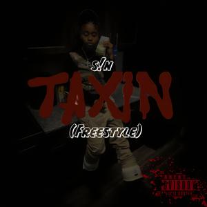 Taxin (Freestyle)