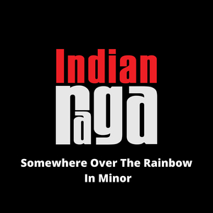 Somewhere over the rainbow - Keervani - Adital