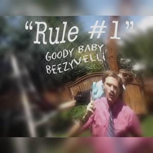 Rule #1 (feat. Beezyvelli)