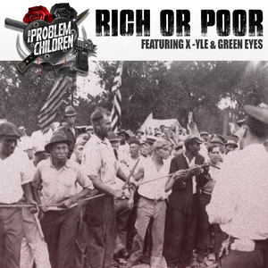 Rich or Poor (feat. X-Yle & Green Eyes)