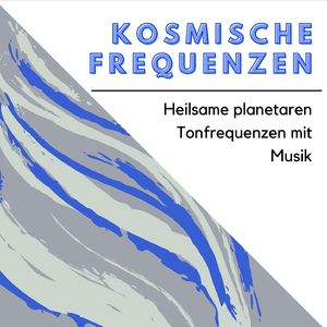 Kosmische Frequenzen