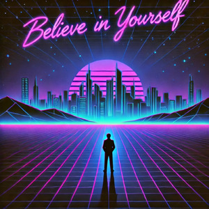 Believe in Yourself