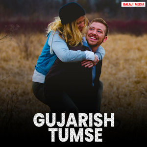 Gujarish Tumse