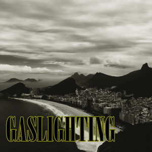 Gaslighting