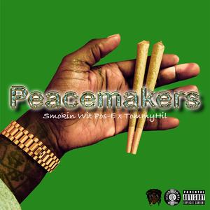 Peacemakers (feat. TommyHil)