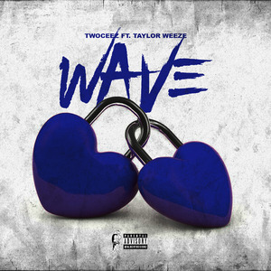Wave (feat. Taylor Weez)