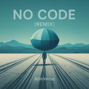 NO CODE ("REMIX")