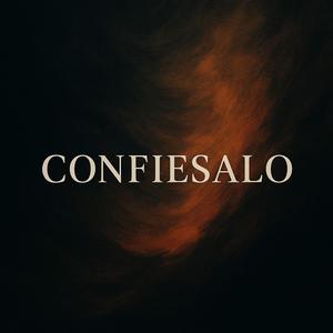 CONFIESALO