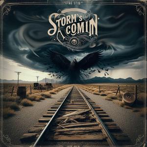 Storm's a Comin' (The Undesired)