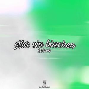 nur ein bisschen