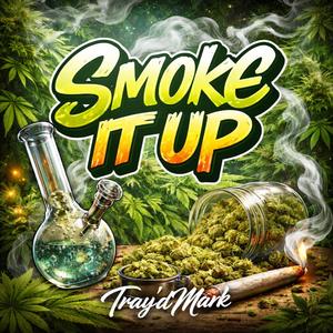 Smoke It Up
