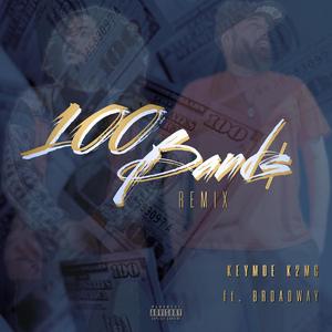 100 bands (feat. Broadway) (Remix)