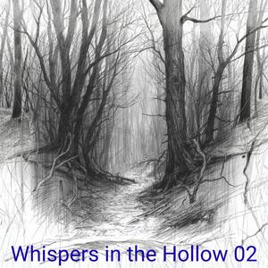Whispers in the Hollow 02