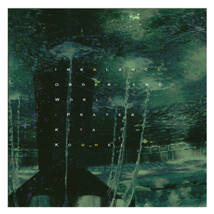 Imbalance Order And World (Prayer)