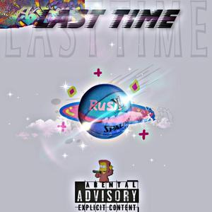 LA$T TIME