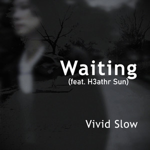 Waiting (feat. H3athr Sun)