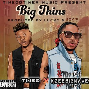 Big Thins (feat. Kzeebigname)