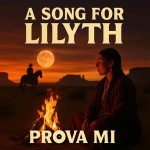 A Song for Lilyth