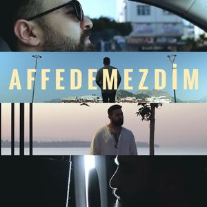 Affedemezdim