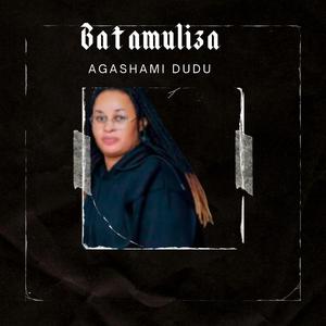 Batamuliza (feat. Jeff A Jay)