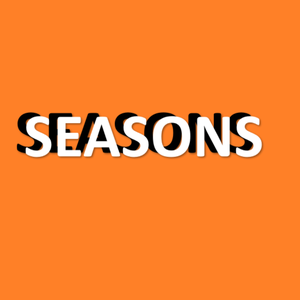 Seasons