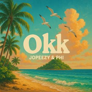 Okk (feat. PHI)