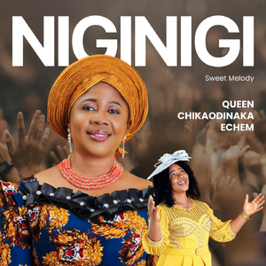 Niginigi (Sweet Melody)