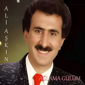 Ağlama Gülüm