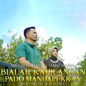 Bialah Kahilangan Pado Mandapekkan