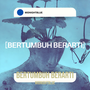 Bertumbuh Berarti