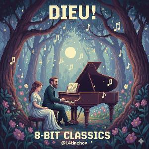 Dieu! qu'il la fait bon regarder (8-Bit Version)