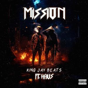 Mission (feat. HAUS)
