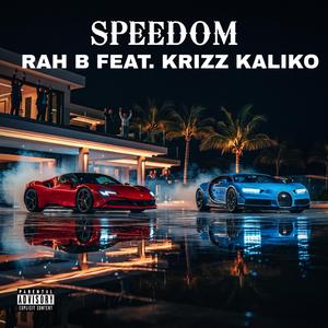 SPEEDOM (feat. KRIZZ KALIKO)