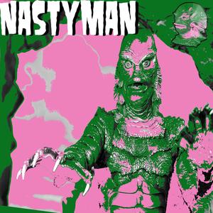 NASTYMAN