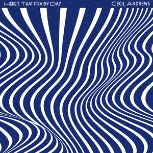 Here's That Rainy Day