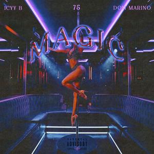MAGIC (feat. 75 & Dom Marino)