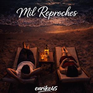 Mil Reproches