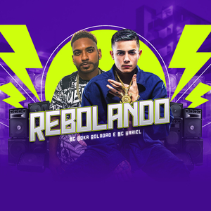 Rebolando (feat. MC Hariel) (Remix Brega Funk)