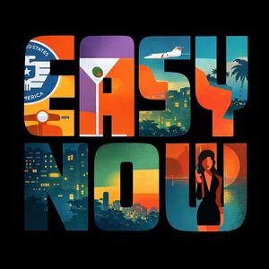 Easy Now