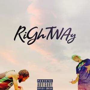 RiGhTwAy (feat. NicDaGreat)