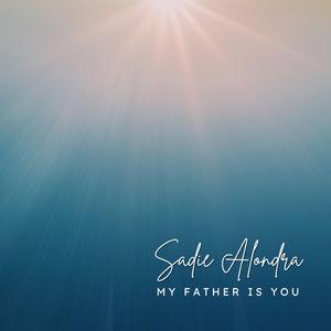 My Father Is You