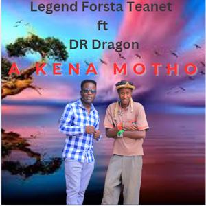 A kena Motho (feat. Dr Dragon)
