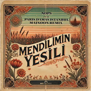 Mendilimin Yesili (Majnoon Remix)
